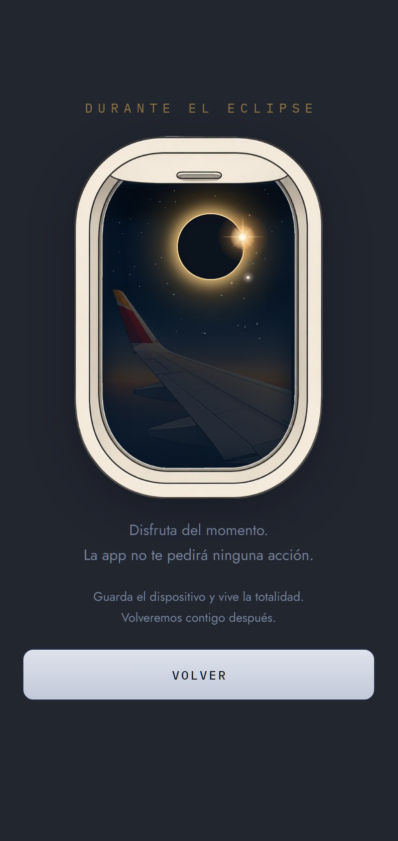 Pantalla de CORONA durante la totalidad, con la corona del eclipse en la ventanilla